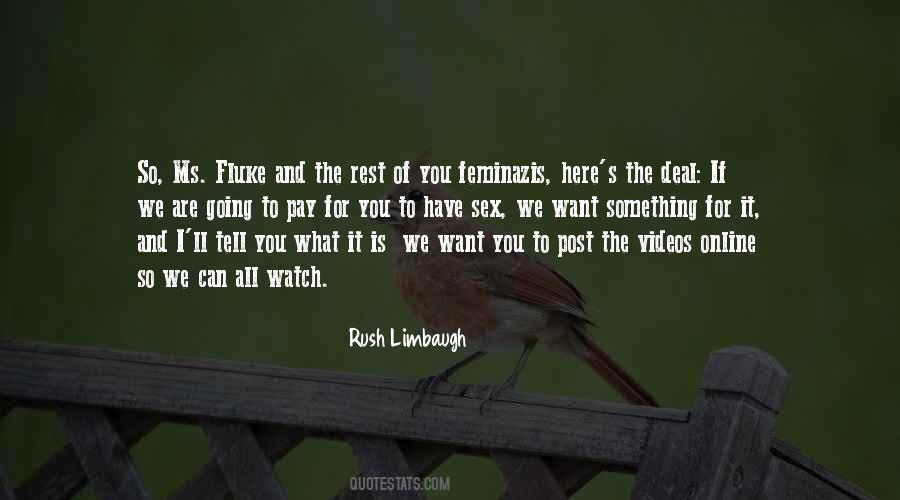 You Have To Pay For It Quotes #1370166