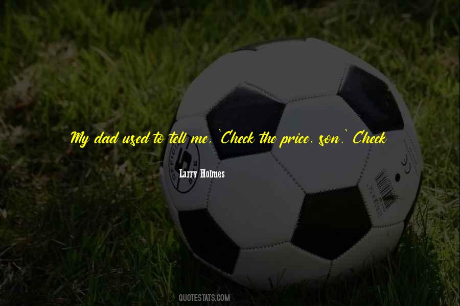 You Have To Pay For It Quotes #1445971