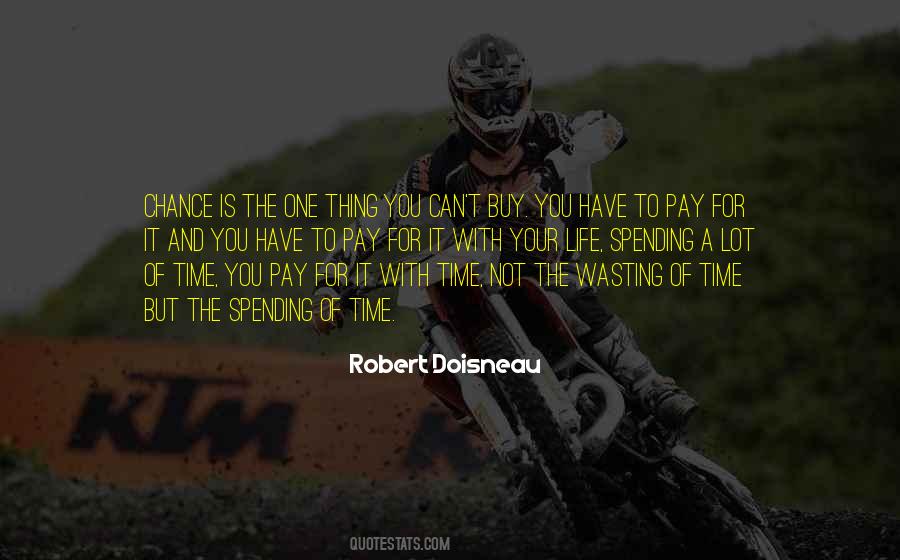 You Have To Pay For It Quotes #1807393