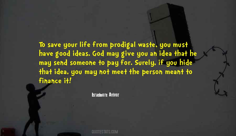 You Have To Pay For It Quotes #533141