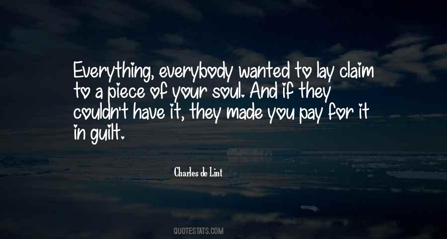 You Have To Pay For It Quotes #890328