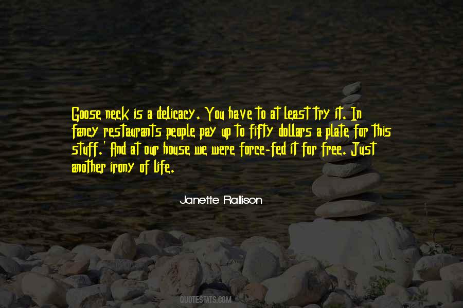 You Have To Pay For It Quotes #956557