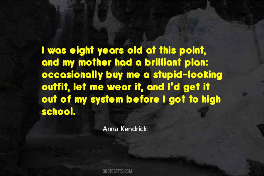 Stupid Mother Quotes #1064173