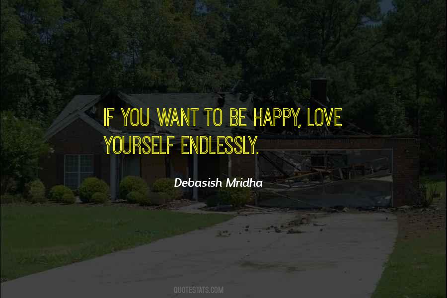 Be Happy Love Quotes #1689206