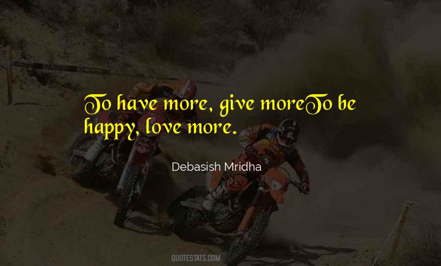 Be Happy Love Quotes #466300