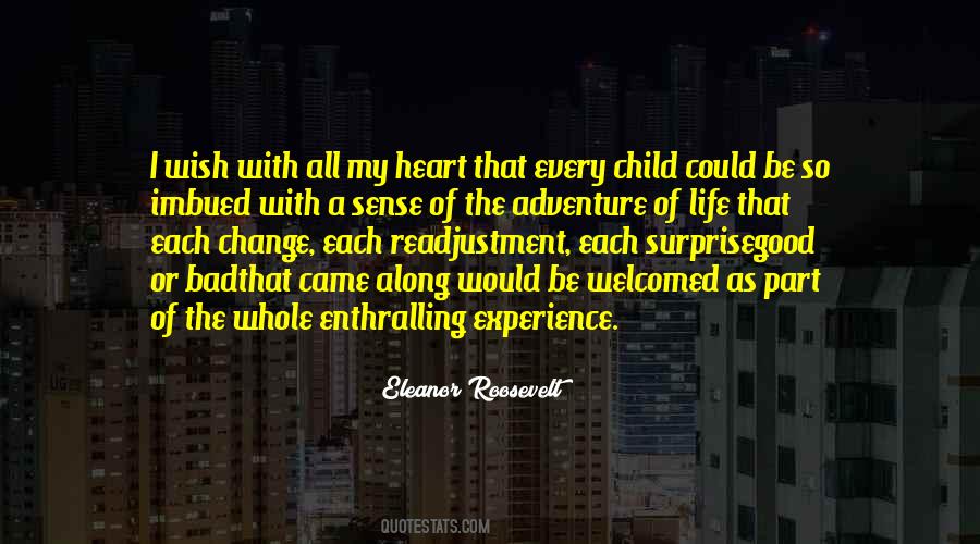 Good Life Adventure Quotes #1134107