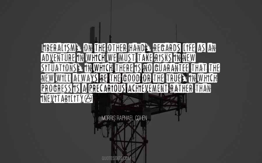 Good Life Adventure Quotes #1497858