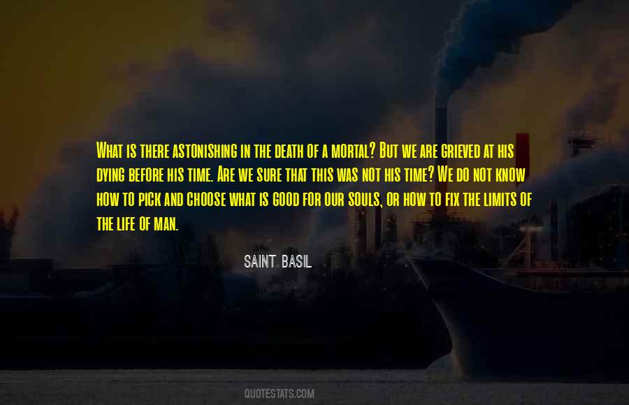 Good Life Death Quotes #241471