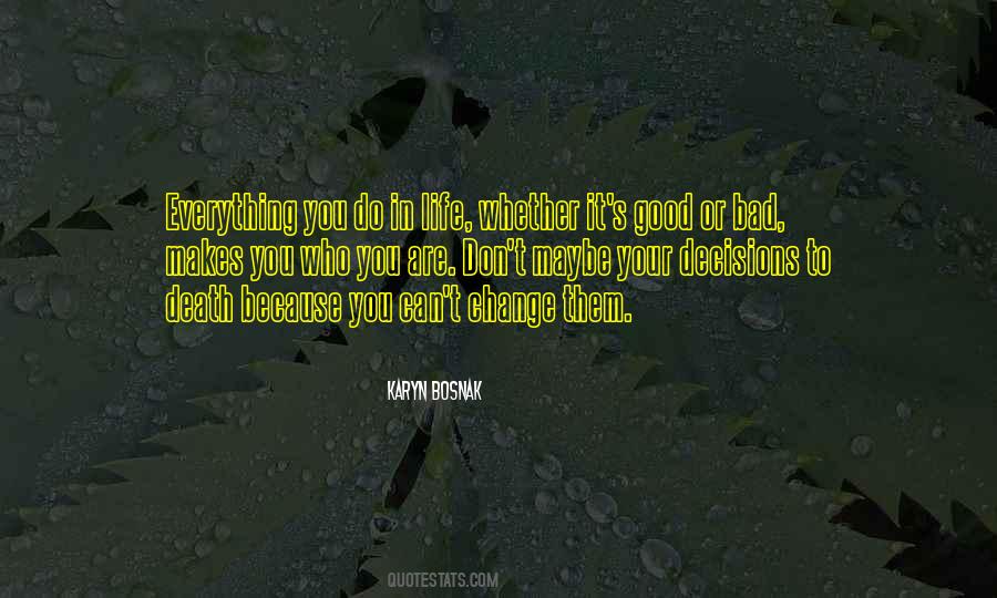 Good Life Death Quotes #483857
