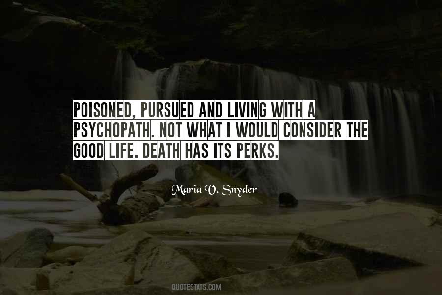 Good Life Death Quotes #519812
