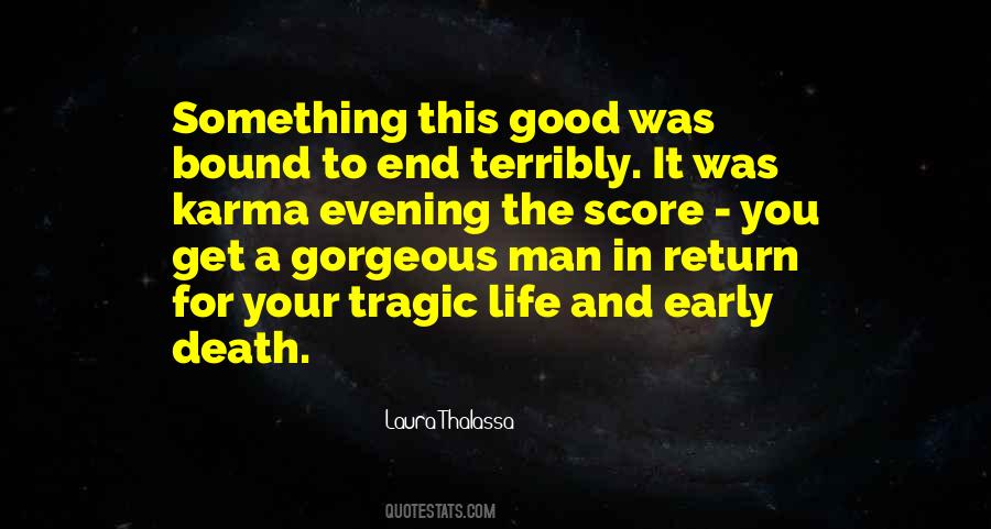 Good Life Death Quotes #712561