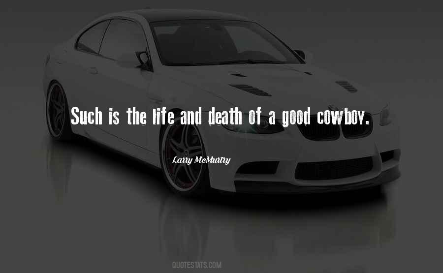 Good Life Death Quotes #9734
