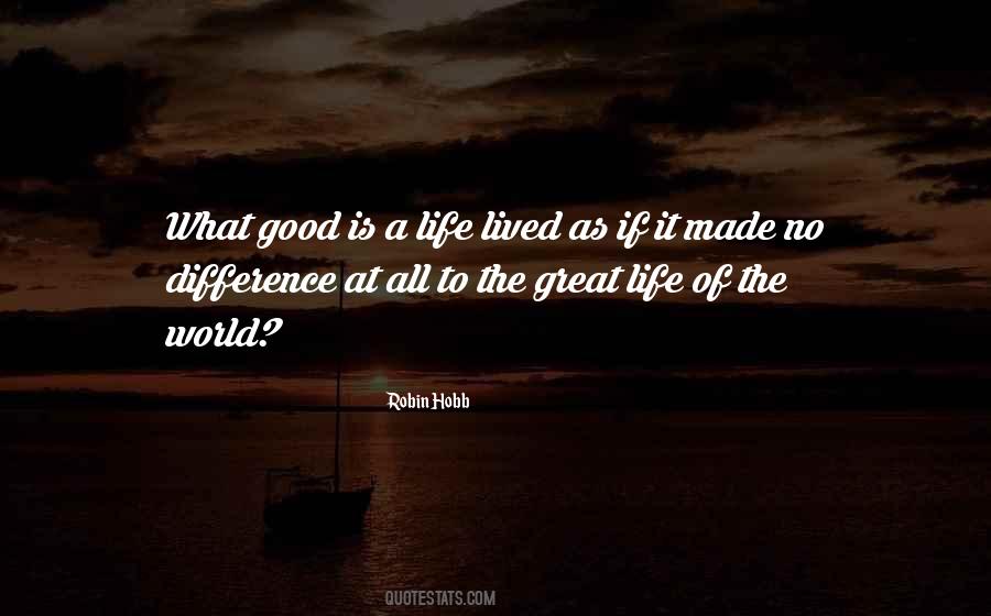 Good Life Lived Quotes #692138