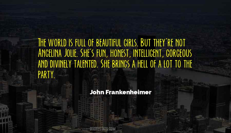 A Girl Is Beautiful Quotes #1252511