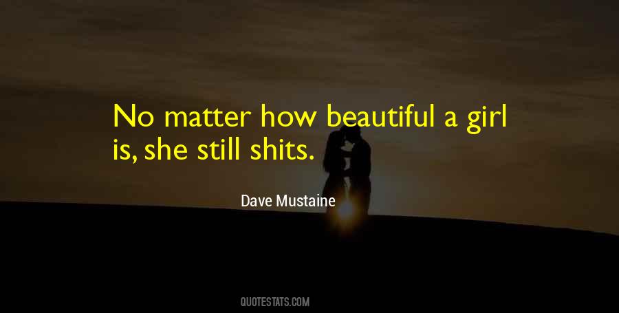 A Girl Is Beautiful Quotes #879469