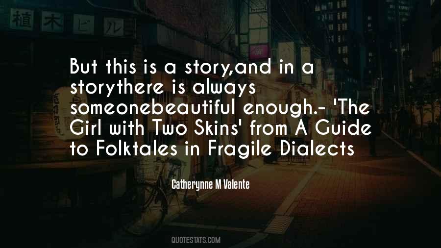 A Girl Is Beautiful Quotes #943458