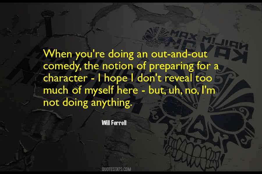 You Doing Too Much Quotes #188510