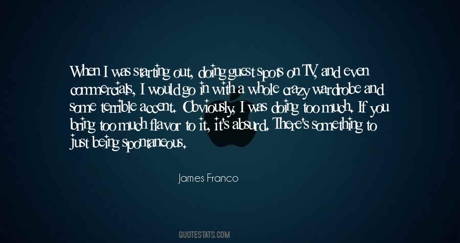 You Doing Too Much Quotes #258691