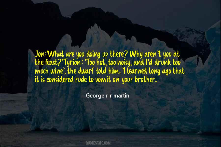 You Doing Too Much Quotes #379186
