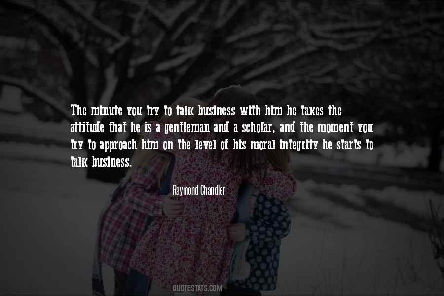 Gentleman And A Scholar Quotes #1177500