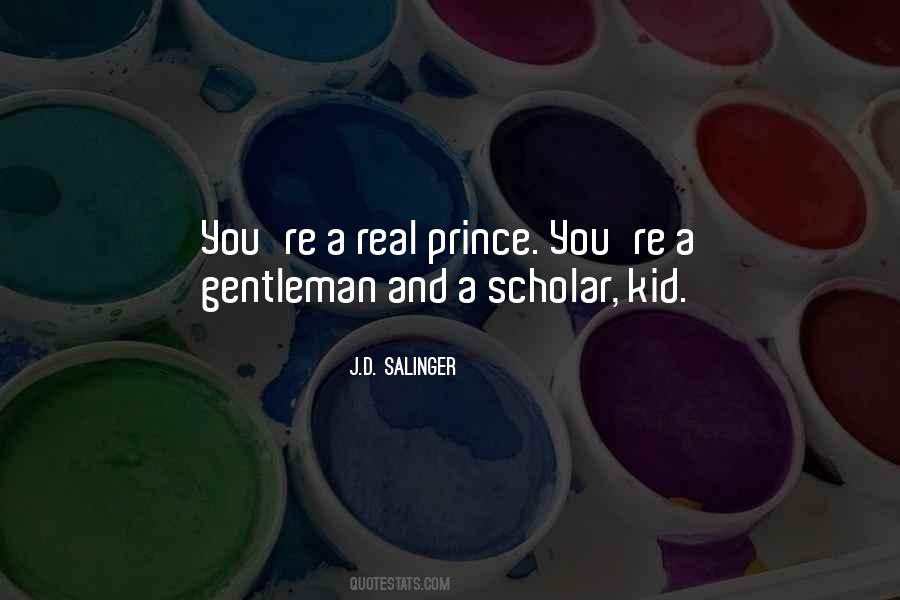 Gentleman And A Scholar Quotes #823660