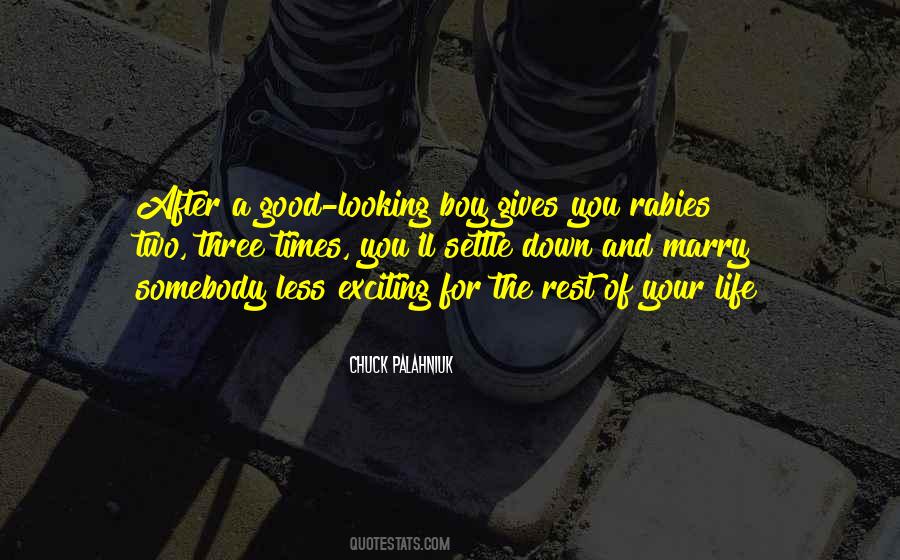 Good Looking Boy Quotes #883679