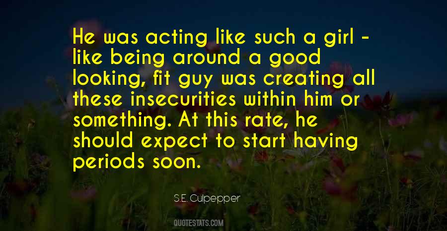 Good Looking Guy Quotes #681443
