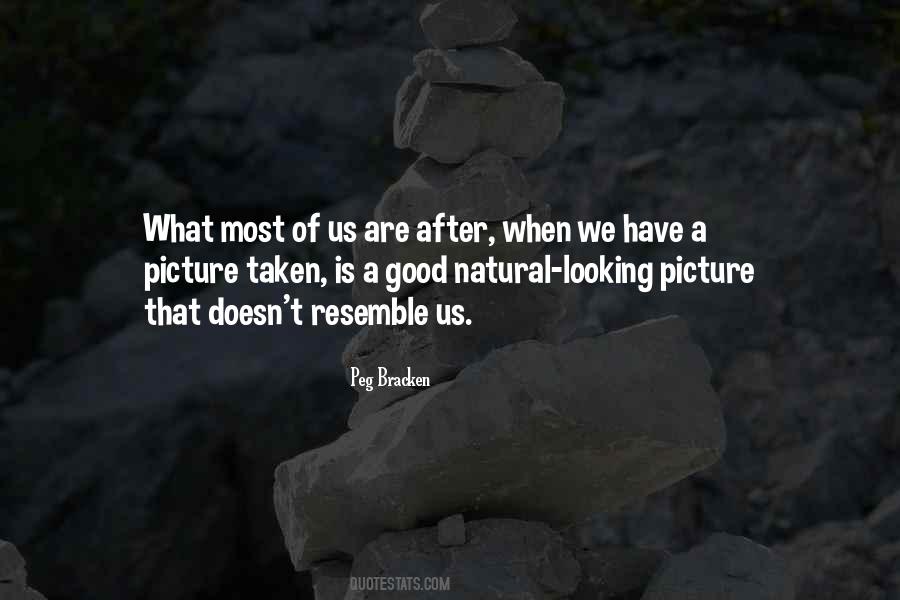 Good Looking Picture Quotes #1165689