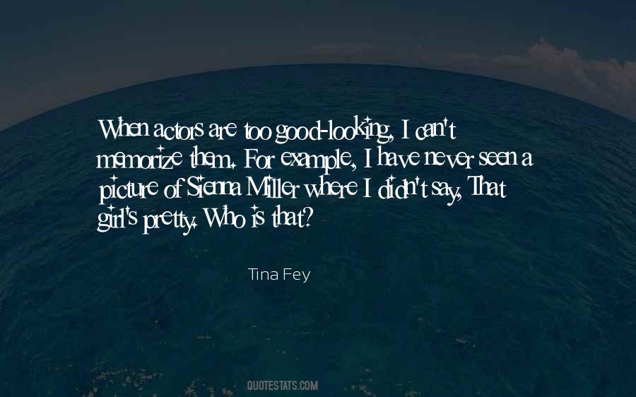 Good Looking Picture Quotes #1364913