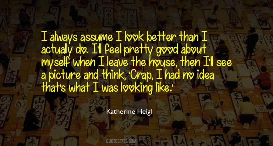 Good Looking Picture Quotes #655090