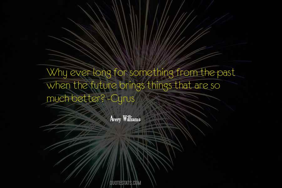 Something From The Past Quotes #239723