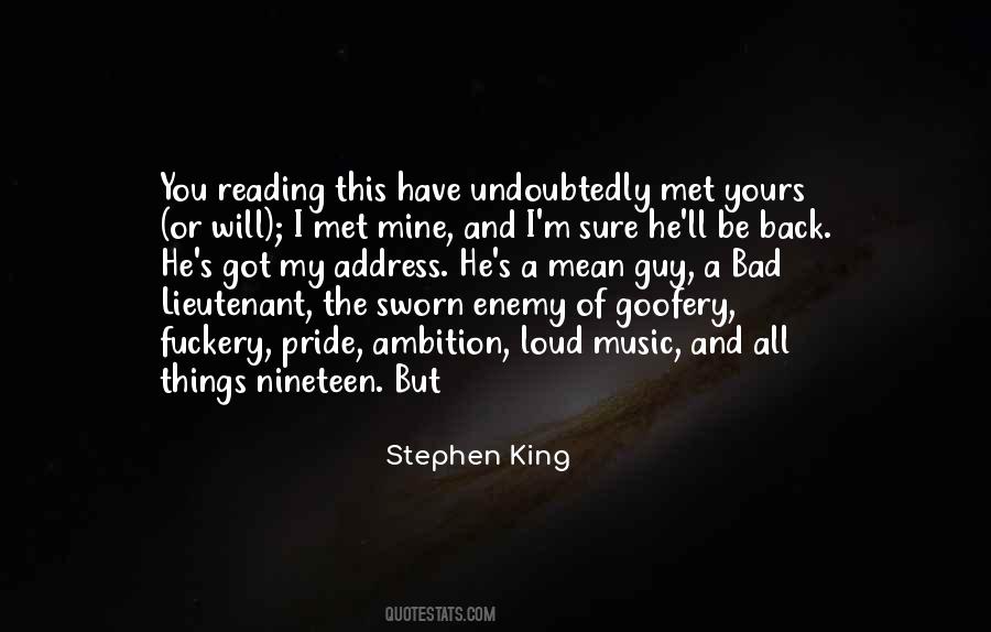I Have Met The Enemy Quotes #839137