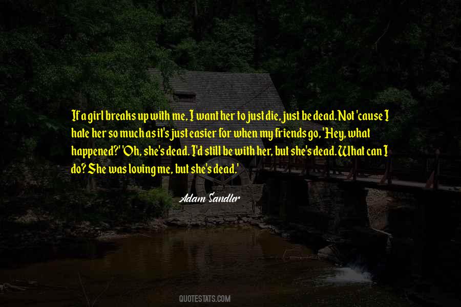 I Hate Dating Quotes #1580532