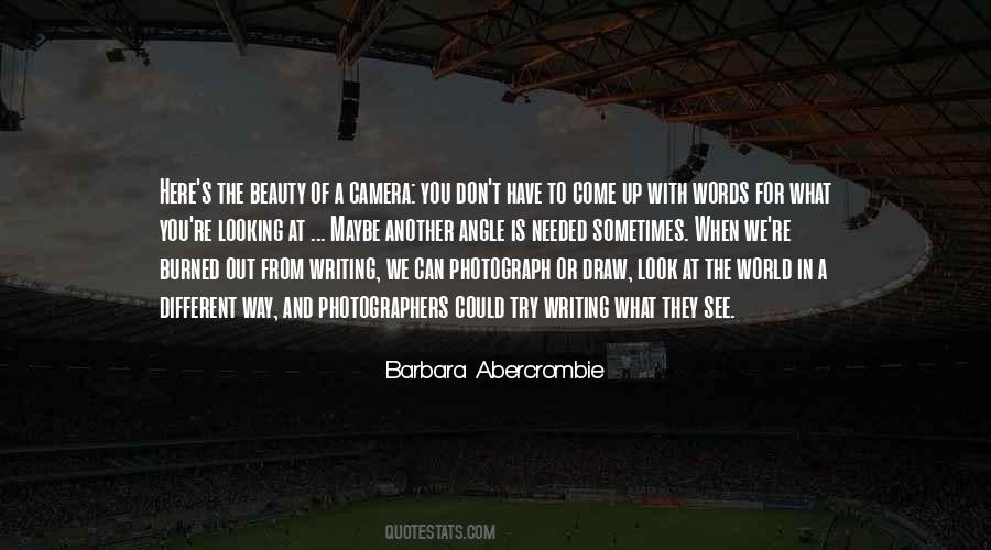 Look At The World In A Different Way Quotes #1599051