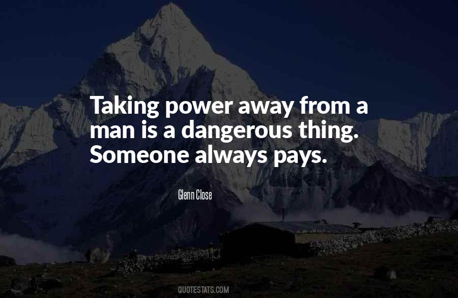 Quotes About Taking Power #1245006