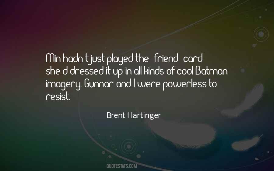 Friend Card Quotes #1718510