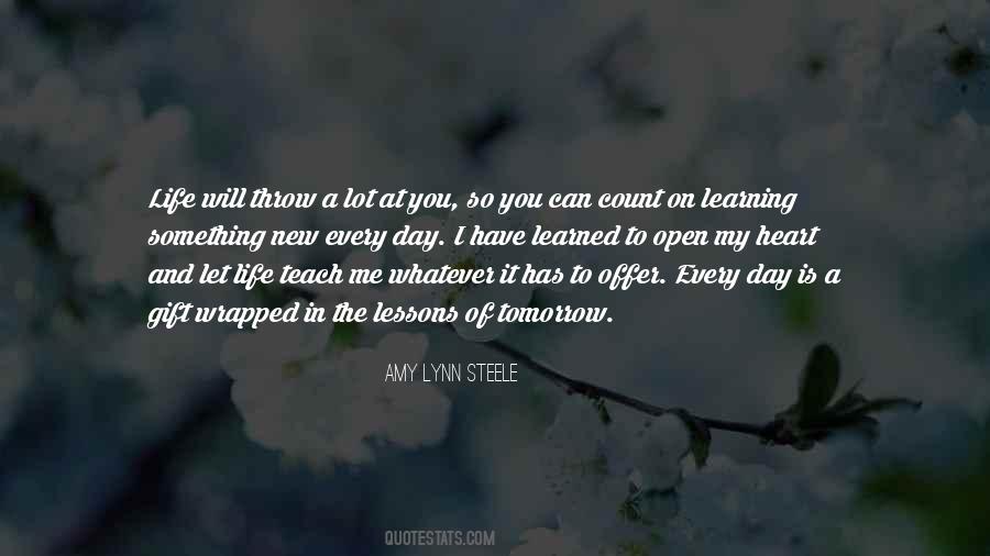 I Have Learned In Life Quotes #1295540
