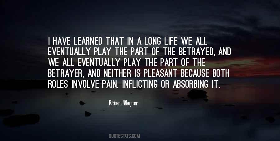 I Have Learned In Life Quotes #1853184