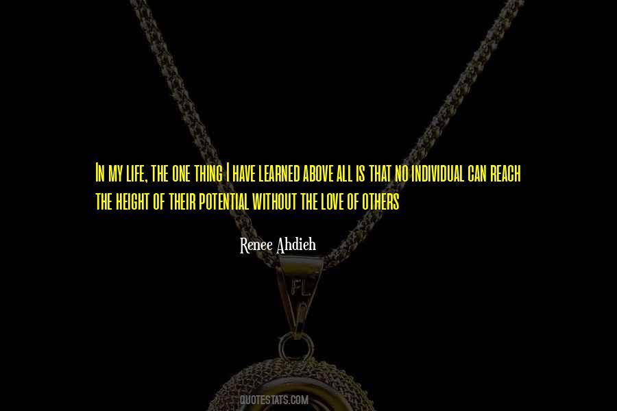 I Have Learned In Life Quotes #264163