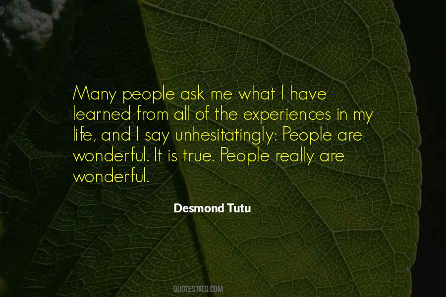 I Have Learned In Life Quotes #92959