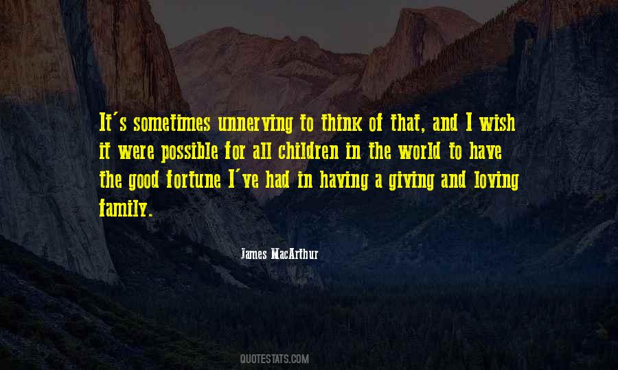 Good Loving Family Quotes #1556963