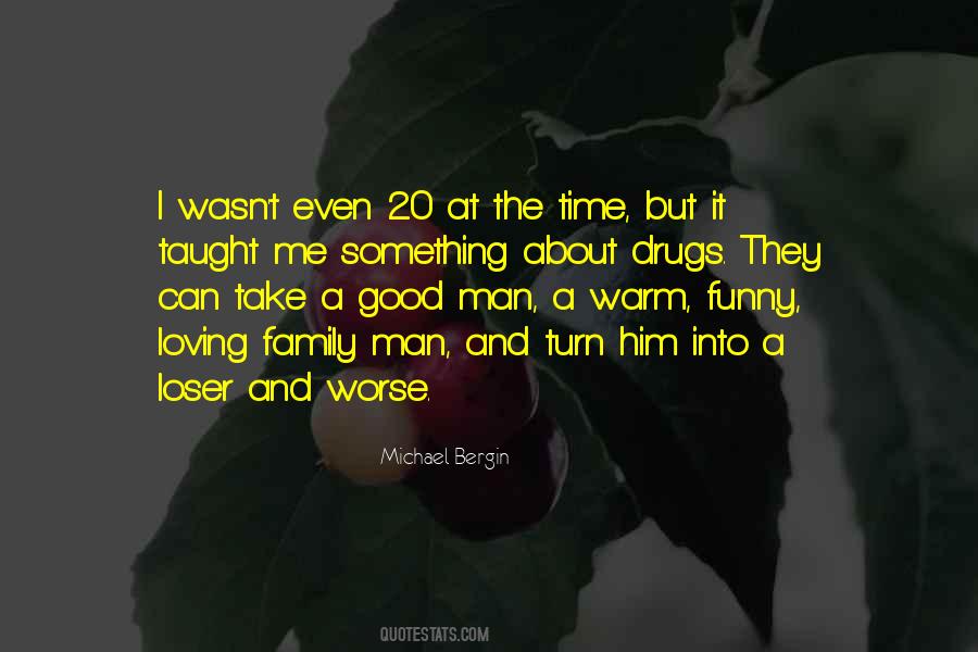 Good Loving Family Quotes #1726271