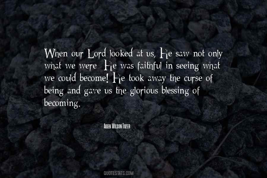 Not Being Faithful Quotes #1728170