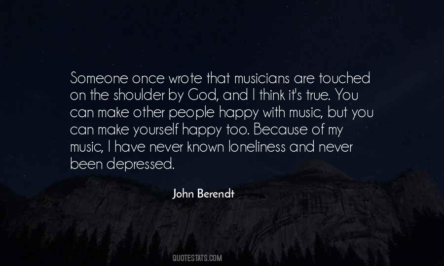 You Can Make Yourself Happy Quotes #1850380