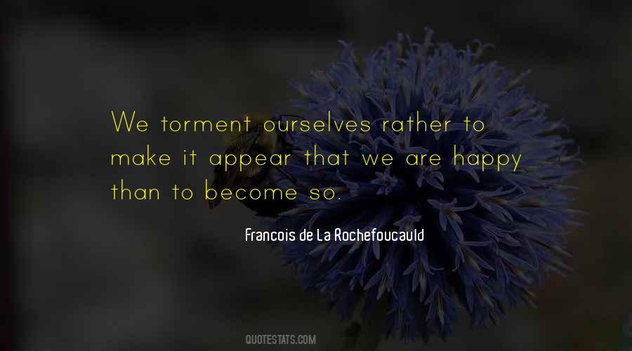 You Can Make Yourself Happy Quotes #29999