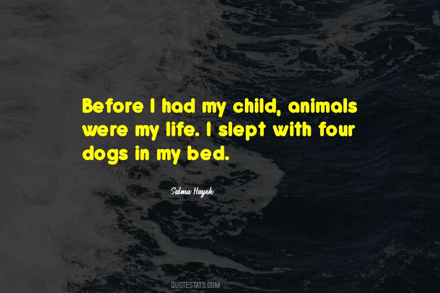 Dogs Are Not Our Whole Life Quotes #183746