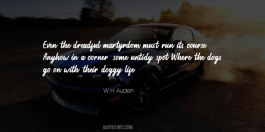 Dogs Are Not Our Whole Life Quotes #225847