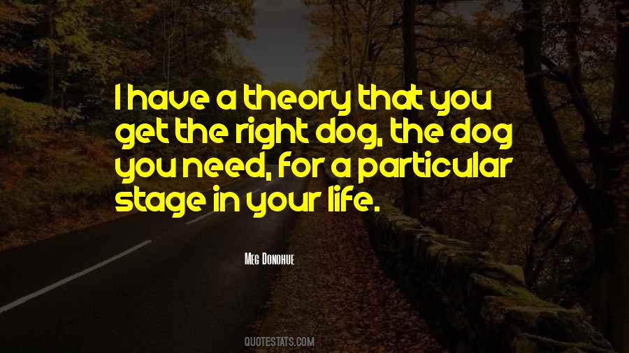 Dogs Are Not Our Whole Life Quotes #9602