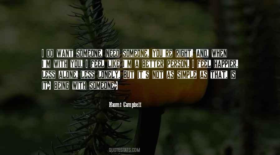 You Are Right Where You Need To Be Quotes #30742