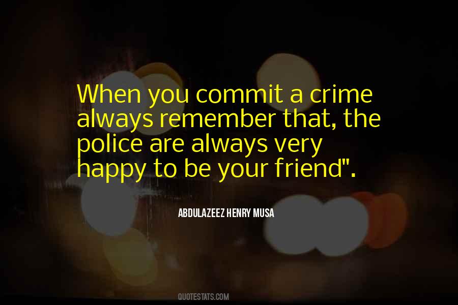 Always Be A Friend Quotes #1422357